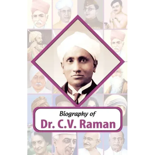 Biography of Dr C.V. Raman