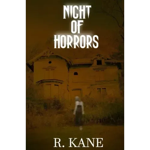 Night of Horrors: Demons, Vampires, and Sinister Spirits