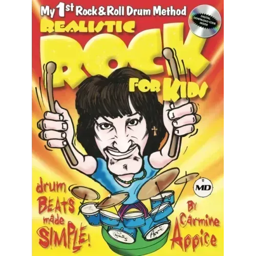 Realistic Rock for Kids: My 1st Rock & Roll Drum Method Drum Beats Made Simple!