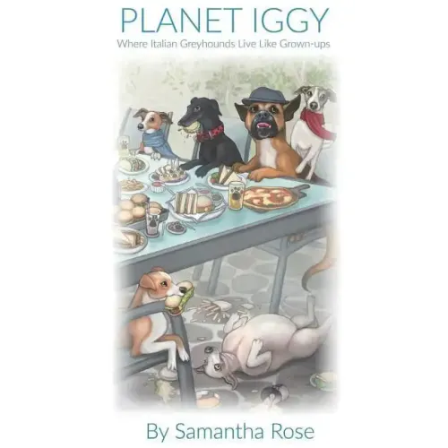 Planet Iggy: Where Italian Greyhounds Live Like Grown-ups