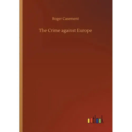 The Crime against Europe