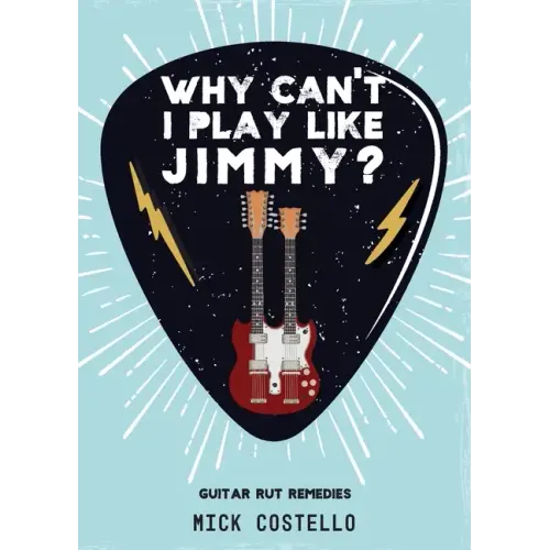 Why can't I play like Jimmy?