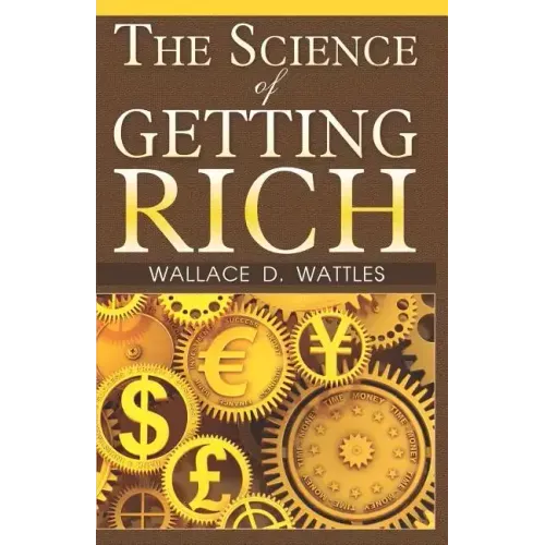The Science Of Getting Rich