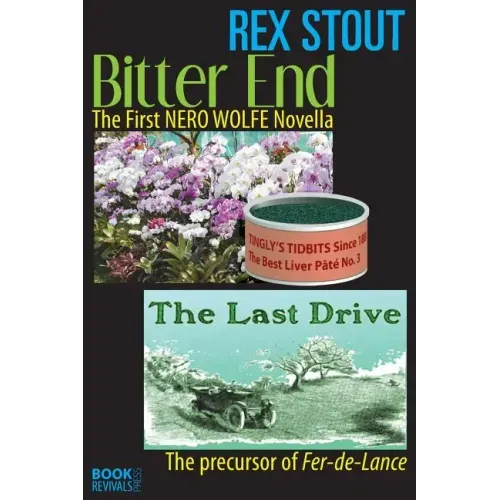 Bitter End and The Last Drive