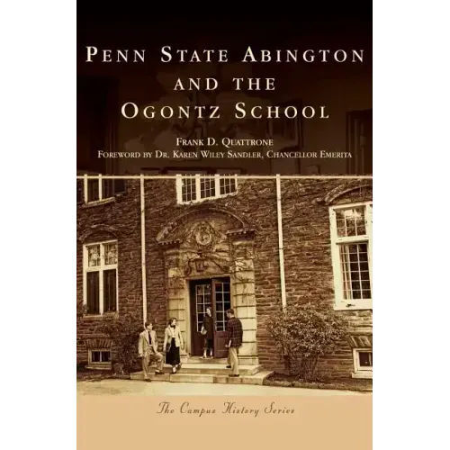Penn State Abington and the Ogontz School
