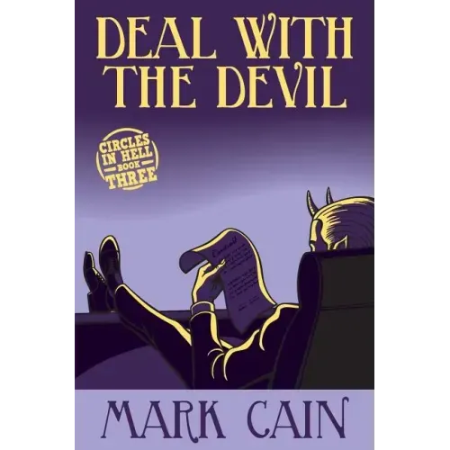Deal With The Devil: Circles In Hell, Book Three