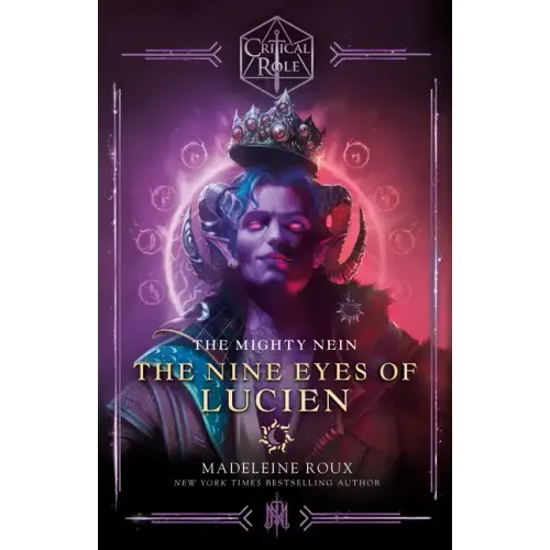 Critical Role: The Mighty Nein--The Nine Eyes of Lucien