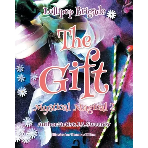 The Gift: Mystical Magical 2