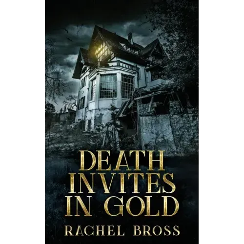 Death Invites In Gold