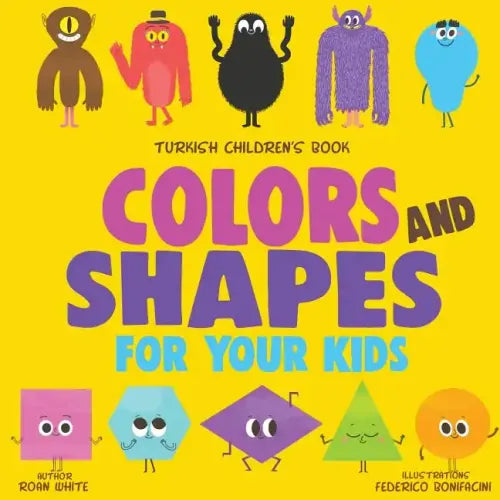 Turkish Children's Book: Colors and Shapes for Your Kids