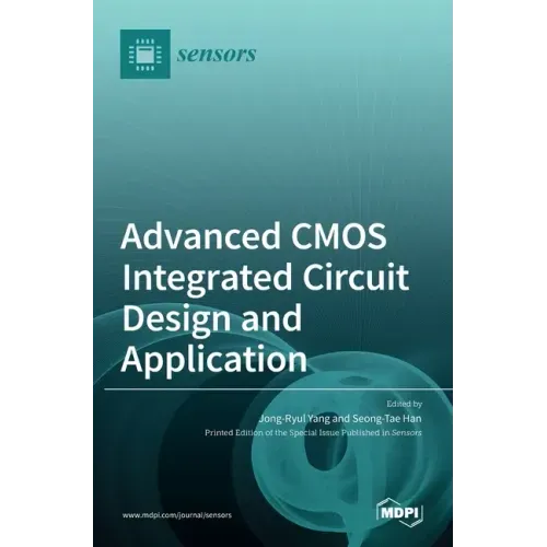Advanced CMOS Integrated Circuit Design and Application