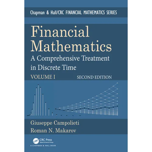 Financial Mathematics: A Comprehensive Treatment in Discrete Time