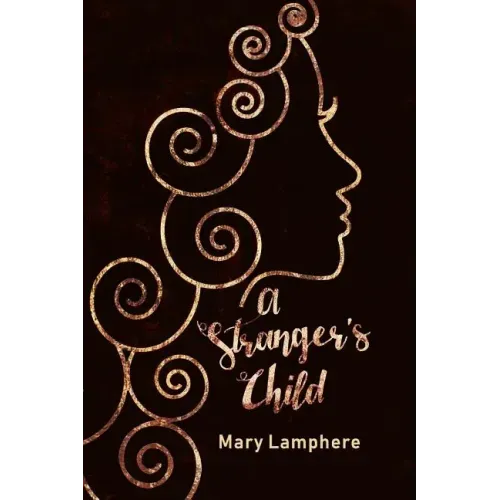 A Stranger's Child: Book One: The Pandoran Legacy