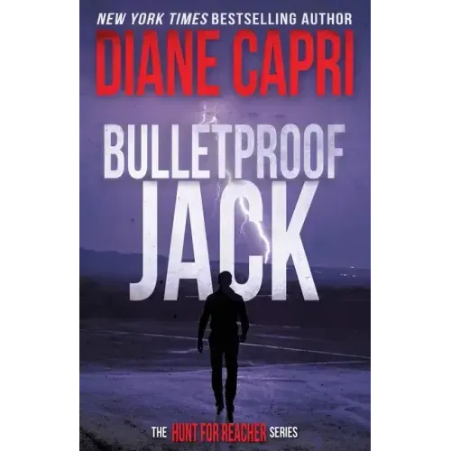 Bulletproof Jack: The Hunt for Jack Reacher Series