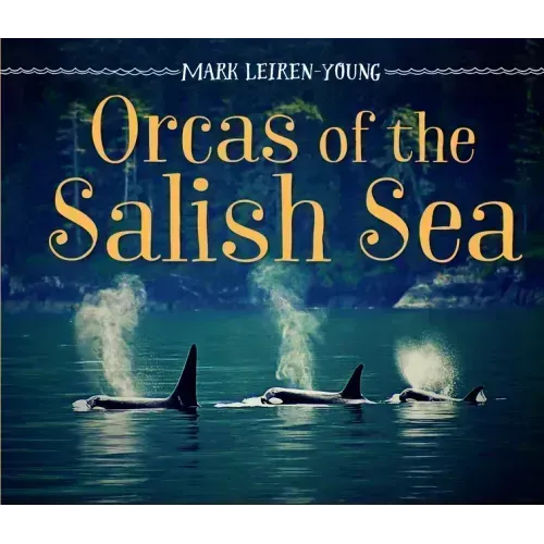 Orcas of the Salish Sea