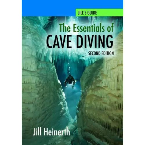 The Essentials of Cave Diving - Second Edition