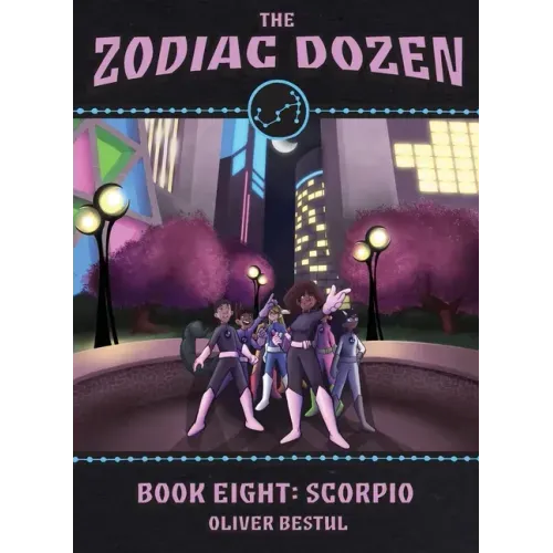 Scorpio: Book Eight in the Zodiac Dozen Series