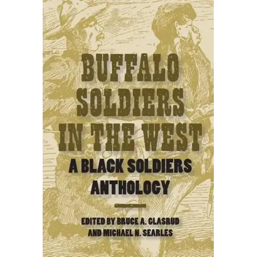 Buffalo Soldiers in the West