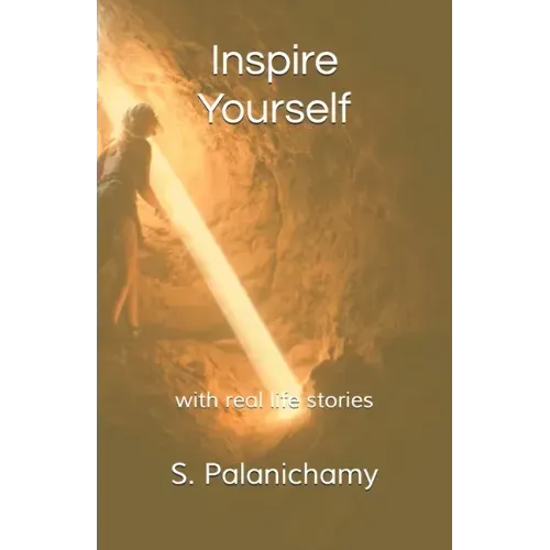 Inspire Yourself: with real life stories