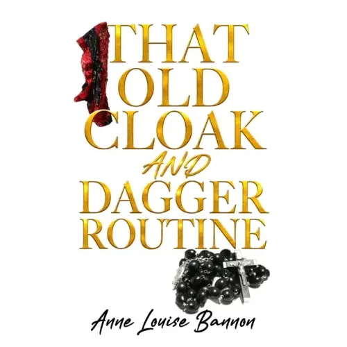 That Old Cloak and Dagger Routine