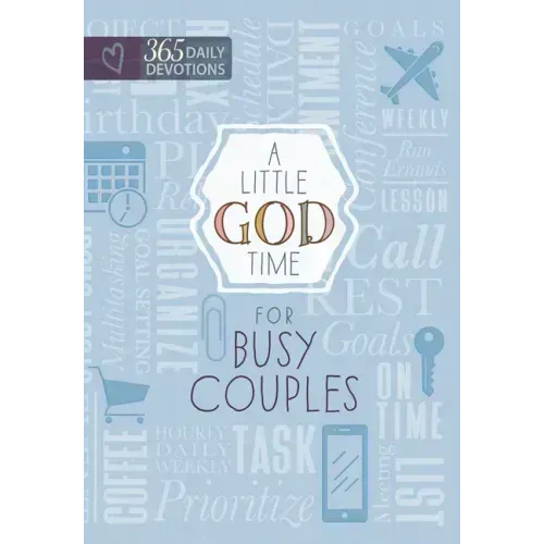 A Little God Time for Busy Couples: 365 Daily Devotions