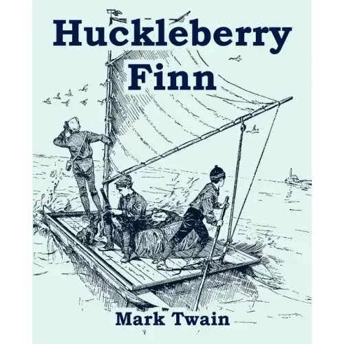 Huckleberry Finn (Large Print Edition)