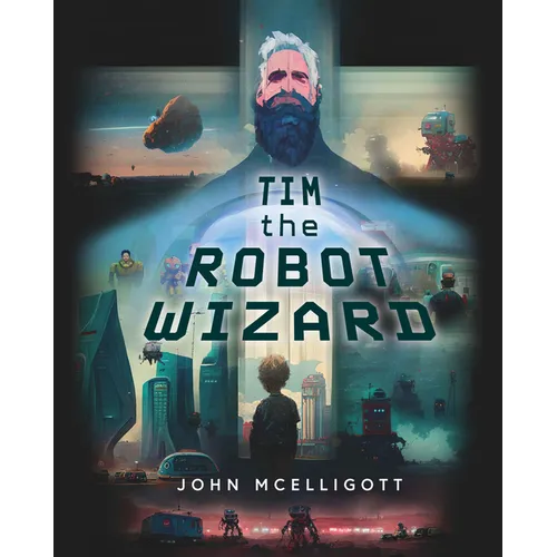 Tim the Robot Wizard