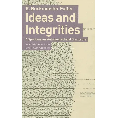 Ideas and Integrities: A Spontaneous Autobiographical Disclosure