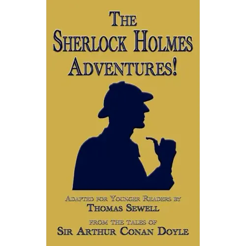 The Sherlock Holmes Adventures!