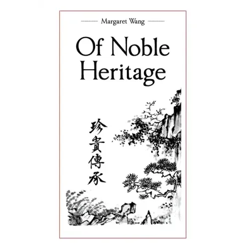 Of Noble Heritage