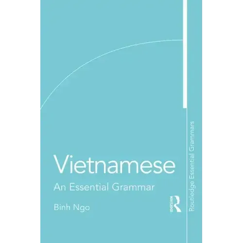 Vietnamese: An Essential Grammar
