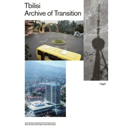 Tbilisi - Archive of Transition