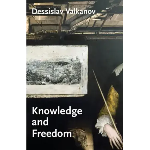 Knowledge and Freedom: Essays in German Idealism