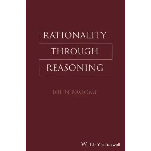 Rationality Through Reasoning