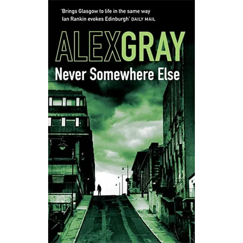 Never Somewhere Else
