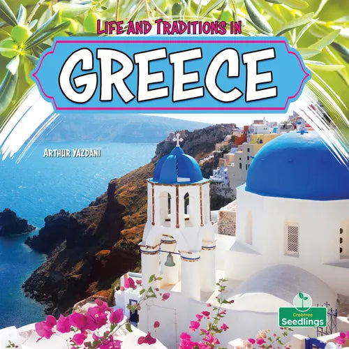 Life and Traditions in Greece