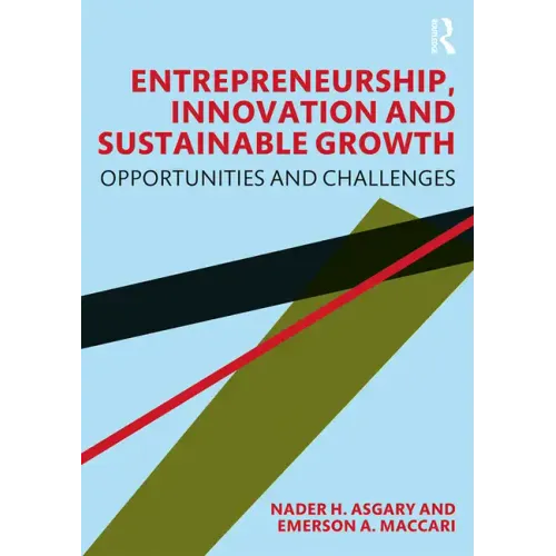 Entrepreneurship, Innovation and Sustainable Growth: Opportunities and Challenges