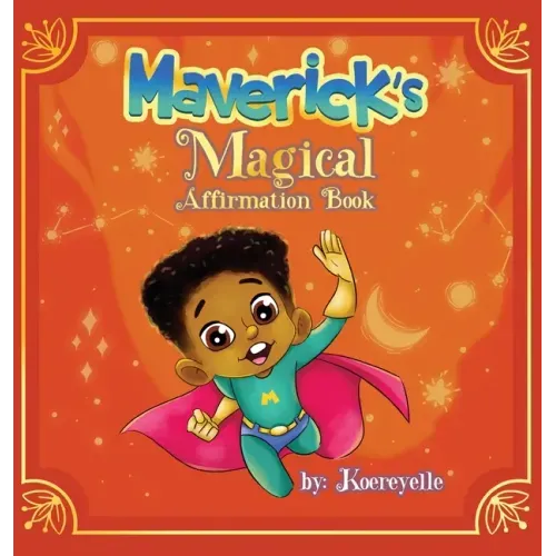 Maverick's Magical Affirmations