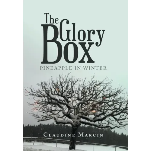 The Glory Box: Pineapple in Winter