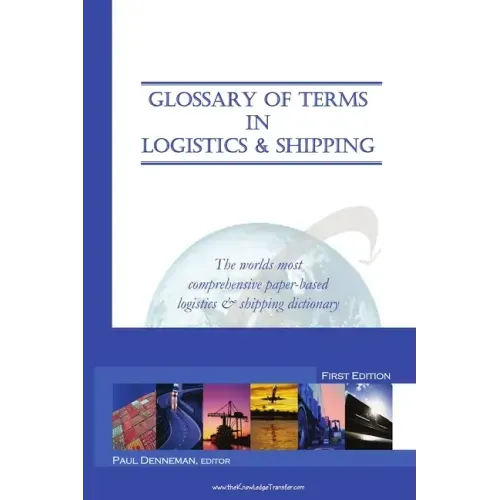 Glossary of Terms in Logistics & Shipping