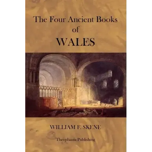 The Four Ancient Books of Wales