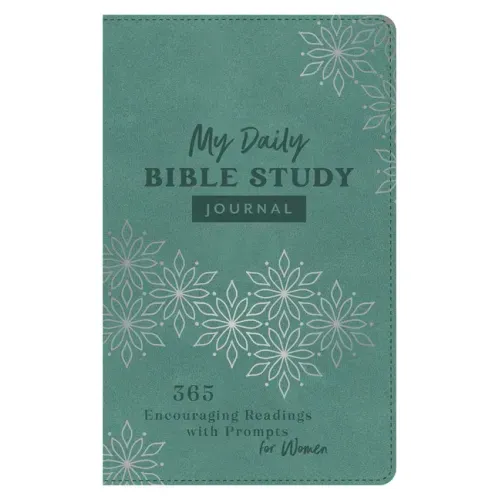 My Daily Bible Study Journal: 365 Encouraging Readings with Prompts for Women
