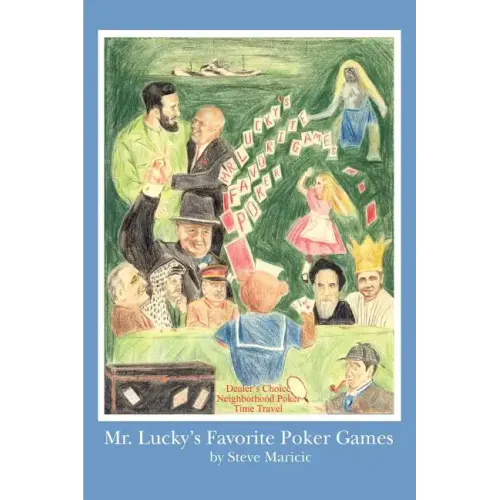 Mr. Lucky's Favorite Poker Games