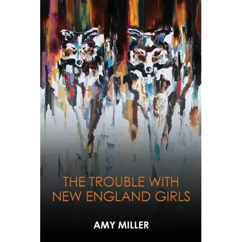 The Trouble With New England Girls
