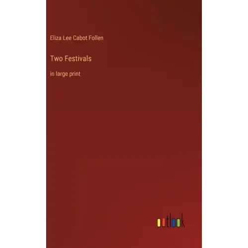 Two Festivals: in large print