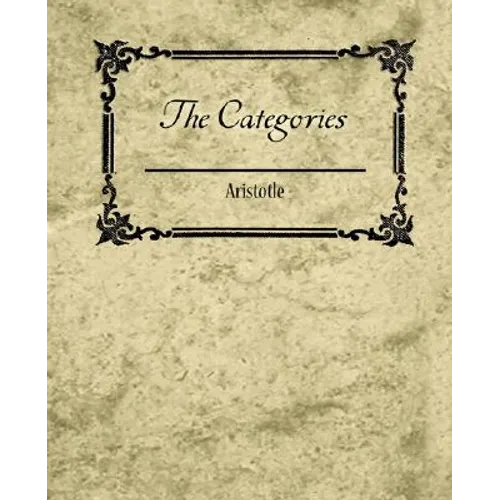 The Categories - Aristotle