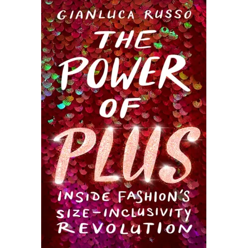 The Power of Plus: Inside Fashion's Size-Inclusivity Revolution