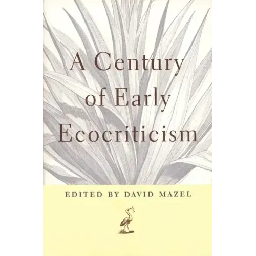A Century of Early Ecocriticism
