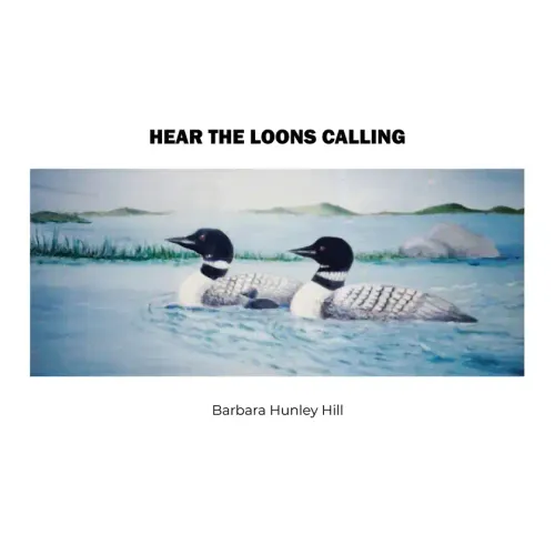 Hear the Loons Calling