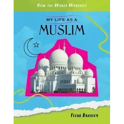 My Life as a Muslim
